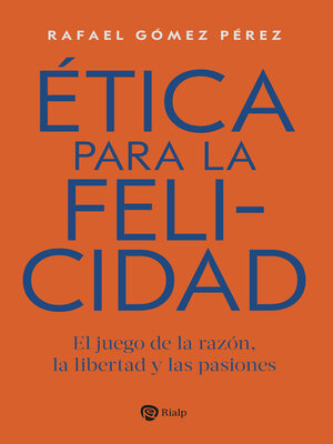 cover image of Ética para la felicidad